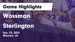 Wossman  vs Sterlington Game Highlights - Jan. 22, 2024