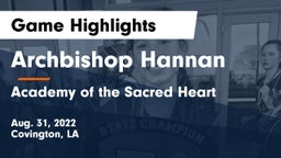 Archbishop Hannan  vs Academy of the Sacred Heart Game Highlights - Aug. 31, 2022