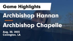 Archbishop Hannan  vs Archbishop Chapelle  Game Highlights - Aug. 30, 2023