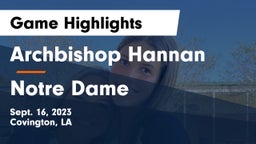 Archbishop Hannan  vs Notre Dame  Game Highlights - Sept. 16, 2023