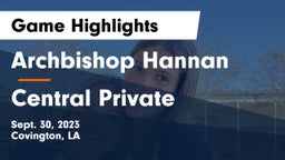 Archbishop Hannan  vs Central Private  Game Highlights - Sept. 30, 2023