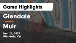 Glendale  vs Muir Game Highlights - Jan. 24, 2023