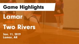 Lamar  vs Two Rivers  Game Highlights - Jan. 11, 2019
