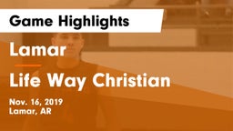 Lamar  vs Life Way Christian Game Highlights - Nov. 16, 2019