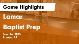 Lamar  vs Baptist Prep  Game Highlights - Jan. 26, 2023