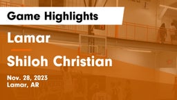 Lamar  vs Shiloh Christian  Game Highlights - Nov. 28, 2023