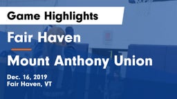 Fair Haven  vs Mount Anthony Union  Game Highlights - Dec. 16, 2019