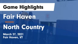 Fair Haven  vs North Country Game Highlights - March 27, 2021