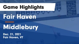 Fair Haven  vs Middlebury Game Highlights - Dec. 21, 2021