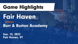 Fair Haven  vs Burr & Burton Academy  Game Highlights - Jan. 13, 2022