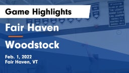 Fair Haven  vs Woodstock Game Highlights - Feb. 1, 2022