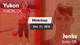 Matchup: Yukon  vs. Jenks  2016