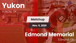 Matchup: Yukon  vs. Edmond Memorial  2020