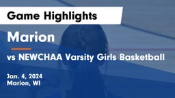 Marion  vs vs NEWCHAA Varsity Girls Basketball Game Highlights - Jan. 4, 2024