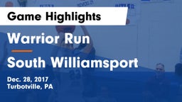 Warrior Run  vs South Williamsport  Game Highlights - Dec. 28, 2017