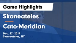 Skaneateles  vs Cato-Meridian  Game Highlights - Dec. 27, 2019