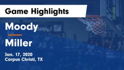 Moody  vs Miller  Game Highlights - Jan. 17, 2020