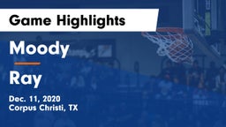 Moody  vs Ray Game Highlights - Dec. 11, 2020