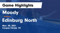 Moody  vs Edinburg North Game Highlights - Nov. 20, 2021
