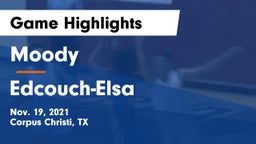 Moody  vs Edcouch-Elsa  Game Highlights - Nov. 19, 2021