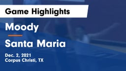 Moody  vs Santa Maria  Game Highlights - Dec. 2, 2021