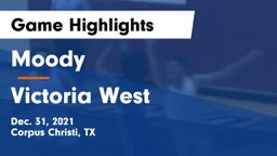 Moody  vs Victoria West Game Highlights - Dec. 31, 2021