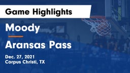 Moody  vs Aransas Pass Game Highlights - Dec. 27, 2021