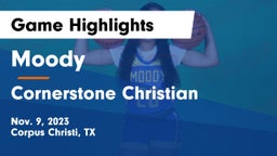 Moody  vs Cornerstone Christian  Game Highlights - Nov. 9, 2023
