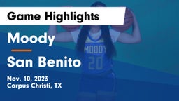 Moody  vs San Benito  Game Highlights - Nov. 10, 2023