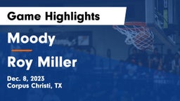 Moody  vs Roy Miller  Game Highlights - Dec. 8, 2023