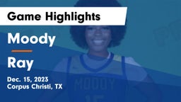 Moody  vs Ray  Game Highlights - Dec. 15, 2023