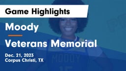 Moody  vs Veterans Memorial  Game Highlights - Dec. 21, 2023