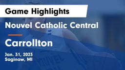 Nouvel Catholic Central  vs Carrollton  Game Highlights - Jan. 31, 2023