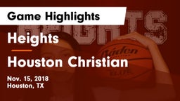 Heights  vs Houston Christian  Game Highlights - Nov. 15, 2018