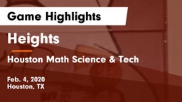 Heights  vs Houston Math Science & Tech  Game Highlights - Feb. 4, 2020