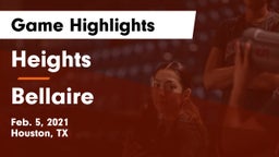 Heights  vs Bellaire  Game Highlights - Feb. 5, 2021