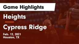 Heights  vs Cypress Ridge  Game Highlights - Feb. 12, 2021