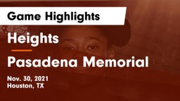 Heights  vs Pasadena Memorial  Game Highlights - Nov. 30, 2021