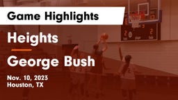 Heights  vs George Bush  Game Highlights - Nov. 10, 2023