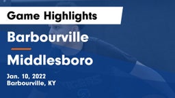 Barbourville  vs Middlesboro  Game Highlights - Jan. 10, 2022