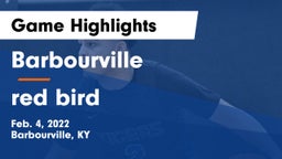 Barbourville  vs red bird Game Highlights - Feb. 4, 2022