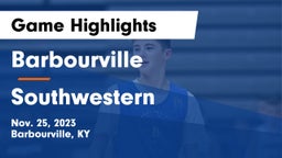Barbourville  vs Southwestern  Game Highlights - Nov. 25, 2023
