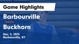 Barbourville  vs Buckhorn  Game Highlights - Dec. 5, 2023