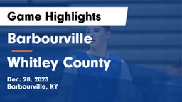 Barbourville  vs Whitley County  Game Highlights - Dec. 28, 2023