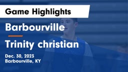 Barbourville  vs Trinity christian Game Highlights - Dec. 30, 2023