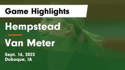 Hempstead  vs Van Meter  Game Highlights - Sept. 16, 2023