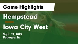 Hempstead  vs Iowa City West Game Highlights - Sept. 19, 2023