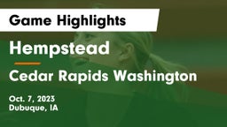 Hempstead  vs Cedar Rapids Washington Game Highlights - Oct. 7, 2023