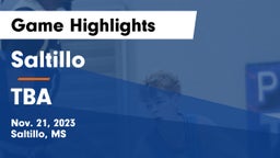 Saltillo  vs TBA Game Highlights - Nov. 21, 2023