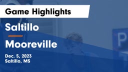 Saltillo  vs Mooreville  Game Highlights - Dec. 5, 2023